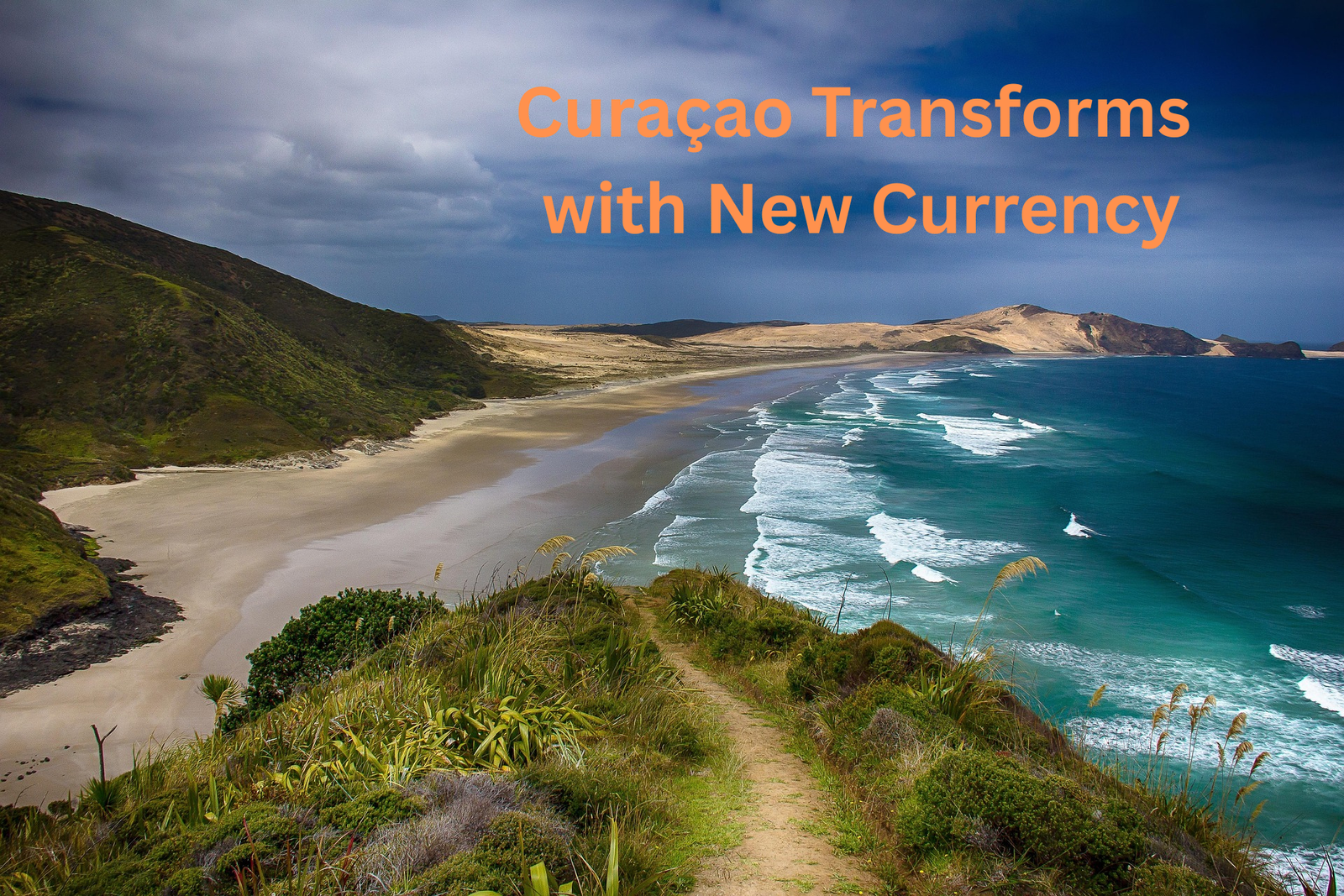 Curaçao Transforms with New Currency