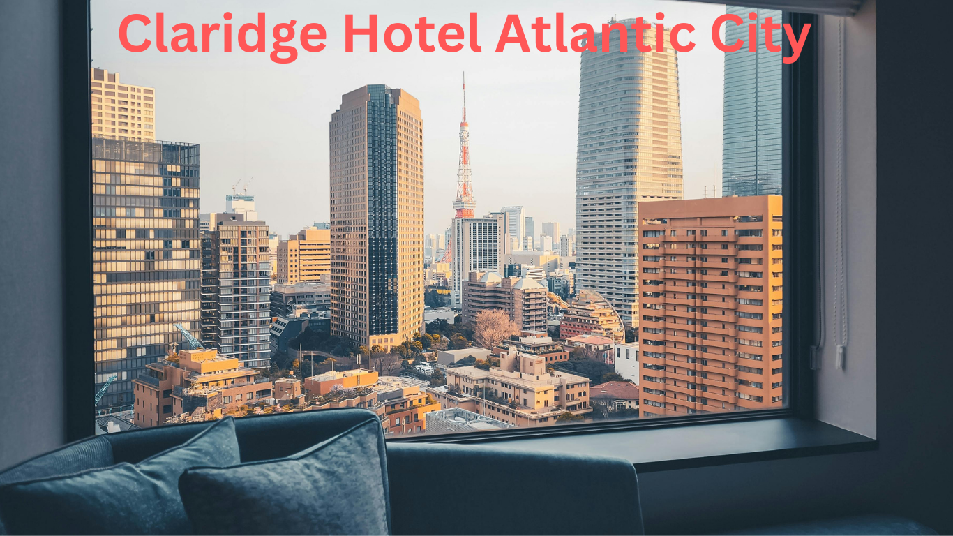 Claridge Hotel Atlantic City
