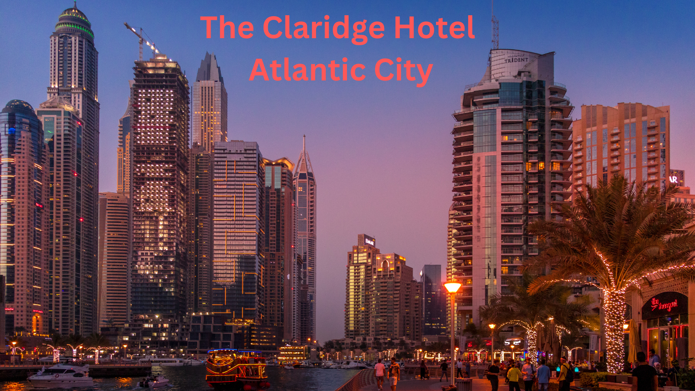 The Claridge Hotel Atlantic City