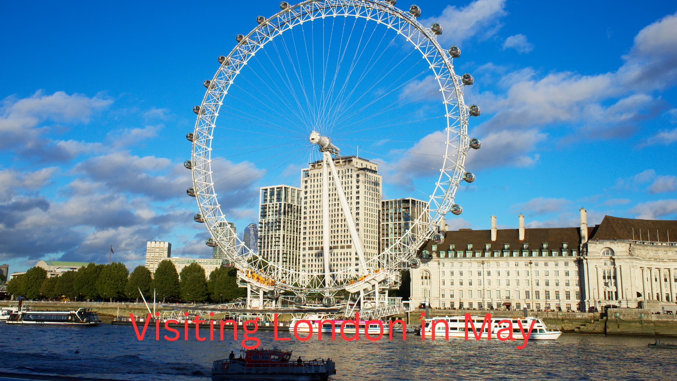 Visiting London in May